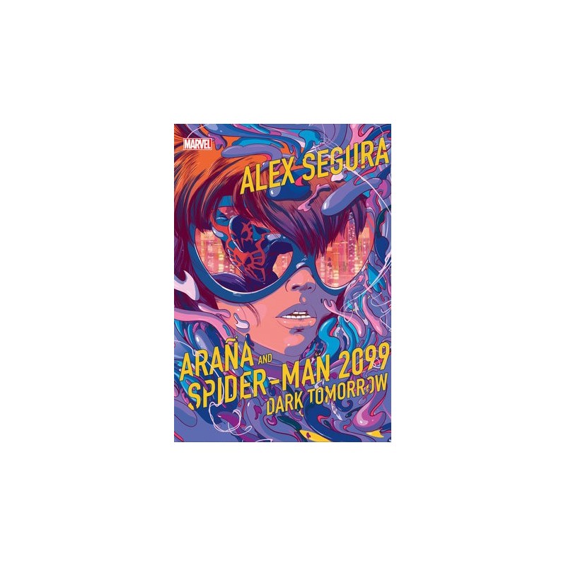 Araña and Spider-Man 2099: Dark Tomorrow Hardback