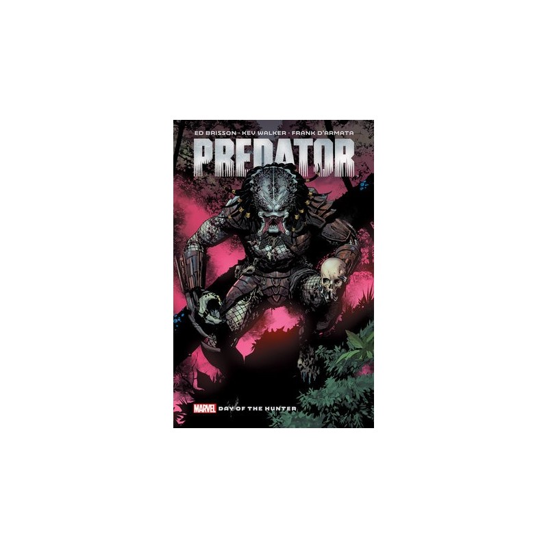 PREDATOR BY ED BRISSON VOL. 1: DAY OF THE HUNTER Paperback