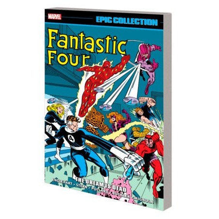 FANTASTIC FOUR EPIC COLLECTION: THE DREAM IS DEAD Paperback