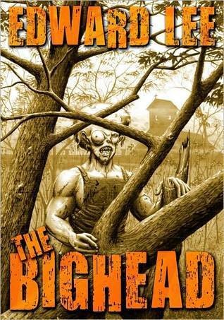 Bighead de Edward Lee: el clásico prohibido del horror extremo que rompió todos los límites